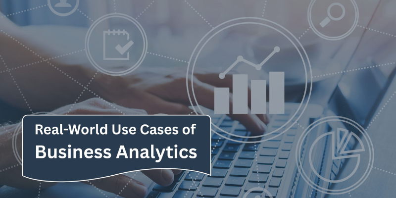 Case Studies: Companies Succeeding with Business Analytics